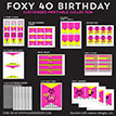 Foxy and 40 Birthday Party Printables Collection